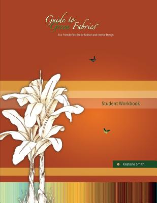 Guide to Green Fabrics Student Workbook Cover Image