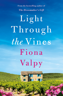 Light Through the Vines By Fiona Valpy Cover Image