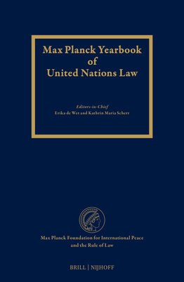Max Planck Yearbook of United Nations Law, Volume 25 (2021) By Erika De Wet (Editor), Kathrin Maria Scherr (Editor) Cover Image