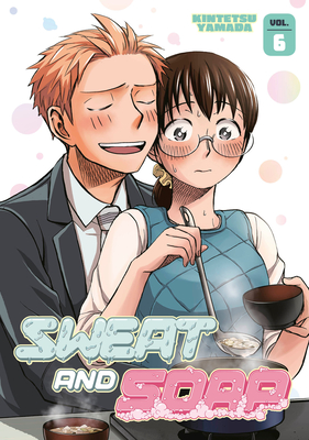 Sweat and Soap 6 By Kintetsu Yamada Cover Image