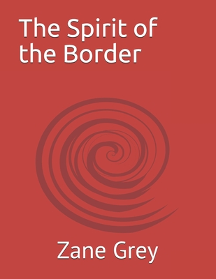 The Spirit of the Border
