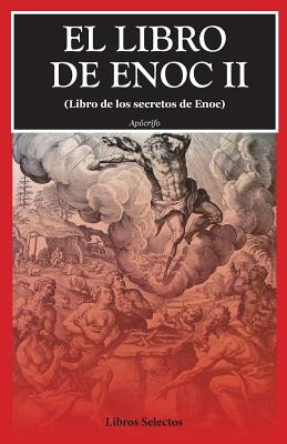 El libro de Enoc II: (Libro de los secretos de Enoc) Cover Image