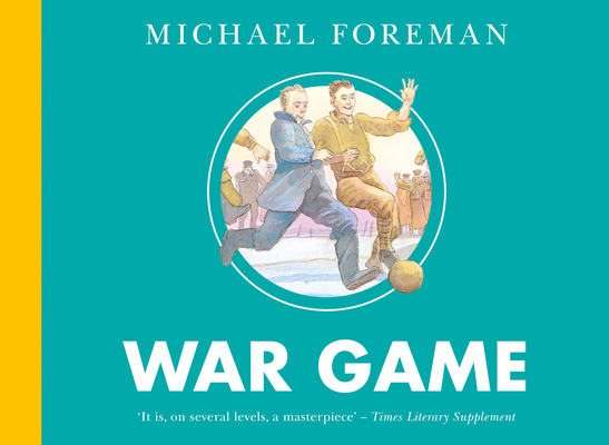 War Game By Michael Foreman Cover Image