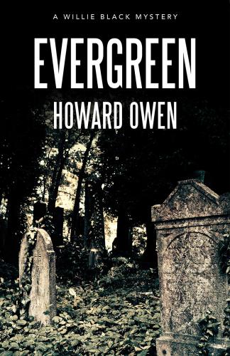 Evergreen (Willie Black Mysteries)