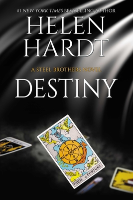 Destiny (Steel Brothers Saga #27) By Helen Hardt Cover Image