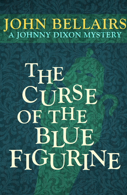 The Curse of the Blue Figurine (Johnny Dixon)