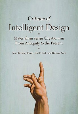 Critique of Intelligent Design: Materialism Versus Creationism from Antiquity to the Present Cover Image