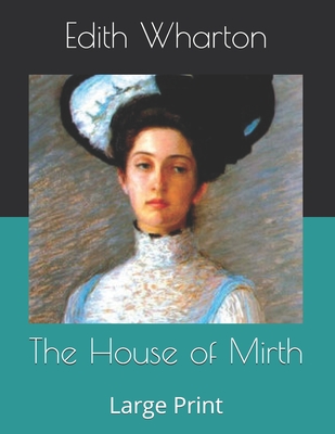 The House of Mirth