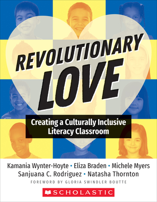 Revolutionary Love: Creating a Culturally Inclusive Classroom Cover Image