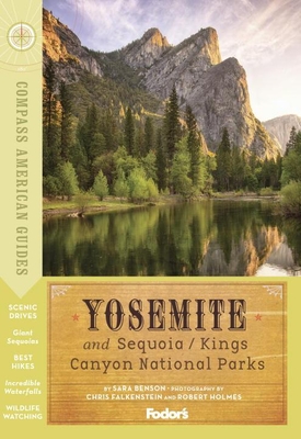 Compass American Guides: Yosemite and Sequoia/Kings Canyon National Parks (Compass American Guide Yosemite) Cover Image