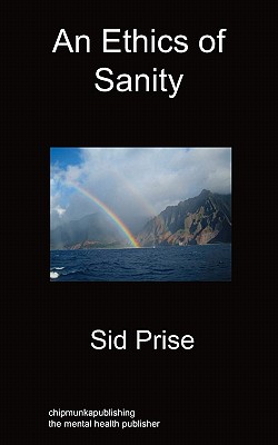 An Ethics of Sanity By Sid Prise Cover Image