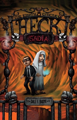 Sadia: The Eighth Circle of Heck (The Circles of Heck #8)
