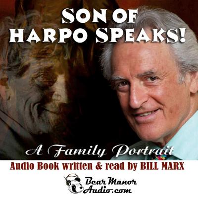 Son of Harpo Speaks! Lib/E: A Family Portrait By Joe Bevilacqua (Producer), Bill Marx (Read by) Cover Image