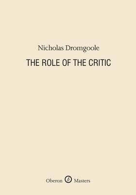 The Role of the Critic (Oberon Masters) Cover Image