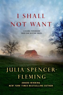I Shall Not Want: A Clare Fergusson and Russ Van Alstyne Mystery (Fergusson/Van Alstyne Mysteries #6) Cover Image