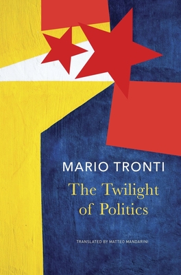 The Twilight of Politics (The Italian List)