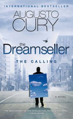 The Dreamseller: The Calling: A Novel By Augusto Cury Cover Image