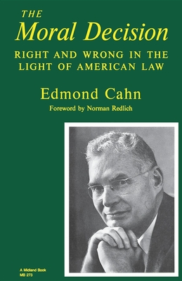 Moral Decision: Right and Wrong in the Light of American Law Cover Image
