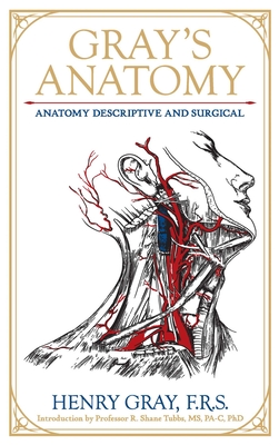 Gray's Anatomy: Anatomy Descriptive and Surgical (Leather-bound Classics) Cover Image
