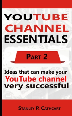 Channel Essentials 2: Ideas that can make your