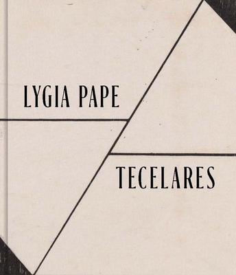Lygia Pape: Tecelares Cover Image