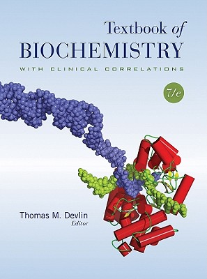 Textbook of Biochemistry with Clinical Correlations Cover Image
