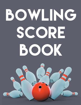 Bowling Score Book: An 8.5