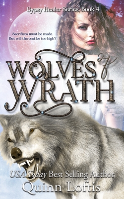 Wolves of Wrath (The Gypsy Healer #4)