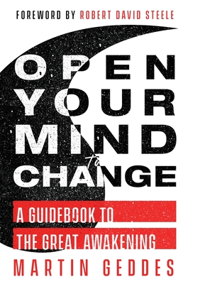 Open Your Mind to Change: A Guidebook to the Great Awakening Cover Image