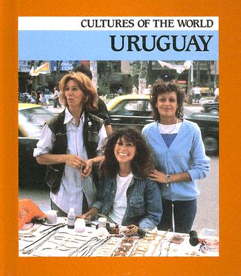 Uruguay (Cultures of the World) By Leslie Jermyn Cover Image