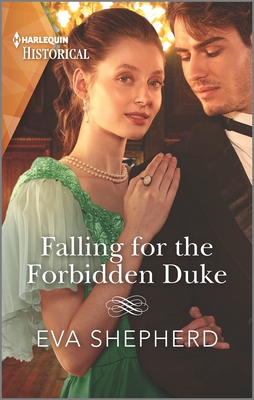 Falling for the Forbidden Duke By Eva Shepherd Cover Image