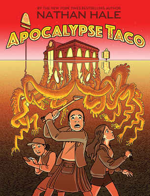 Apocalypse Taco By Nathan Hale Cover Image