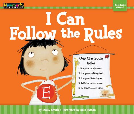 I Can Follow the Rules By Molly Smith, Julia Patton (Illustrator) Cover Image