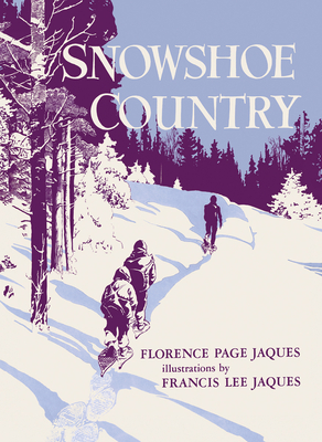 Snowshoe Country (Fesler-Lampert Minnesota Heritage)