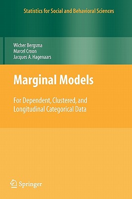 Marginal Models: For Dependent, Clustered, and Longitudinal Categorical Data (Statistics for Social and Behavioral Sciences)
