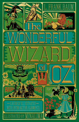 The Wonderful Wizard of Oz Interactive (MinaLima Edition): (Illustrated with Interactive Elements) By L. Frank Baum Cover Image