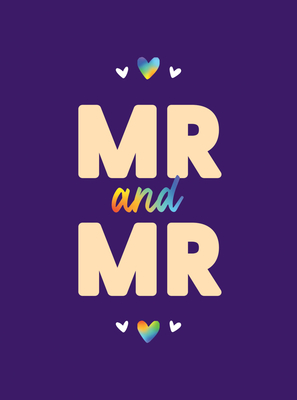 Mr & Mr: Romantic Quotes and Affirmations to say “I Love You” To Your Partner By Summersdale Cover Image