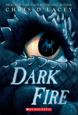 Dark Fire (The Last Dragon Chronicles #5) By Chris d'Lacey Cover Image