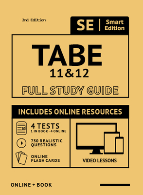 Tabe 11 & 12 Full Study Guide 2nd Edition: Complete Subject Review with Online Video Lessons, 4 Full Length Practice Tests Book + Online, 750 Realisti Cover Image