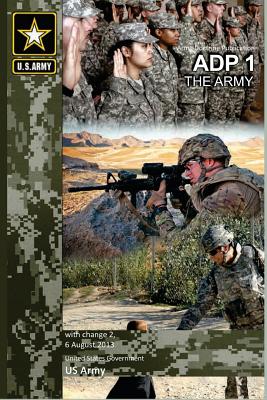 Army Doctrine Publication ADP 1 The Army with change 2, 6 August 2013 Cover Image