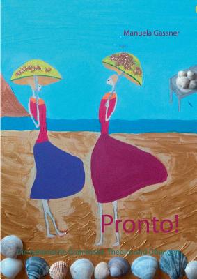 Pronto!: Die italienische Grammatik. Theorie und Übungen Cover Image