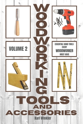 Woodworking Tools and Accessories