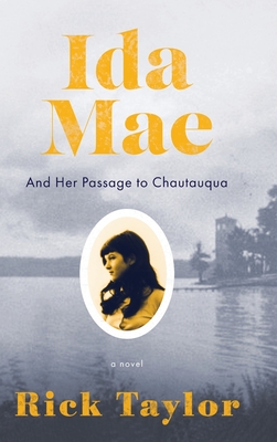 Ida Mae: And Her Passage to Chautauqua Cover Image