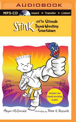 Stink and the Ultimate Thumb-Wrestling Smackdown Cover Image