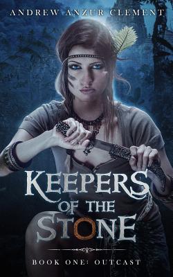 Keepers of the Stone Book One: Outcast Cover Image