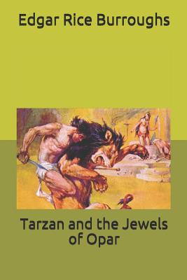 Tarzan and the Jewels of Opar