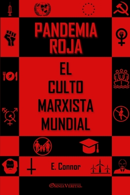 Pandemia Roja: El culto marxista mundial Cover Image