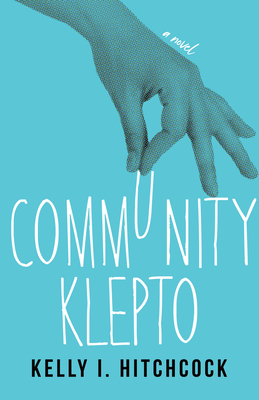 Community Klepto By Kelly I. Hitchcock Cover Image