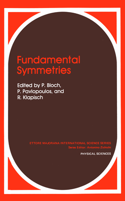 Fundamental Symmetries (Ettore Majorana International Science #31) Cover Image