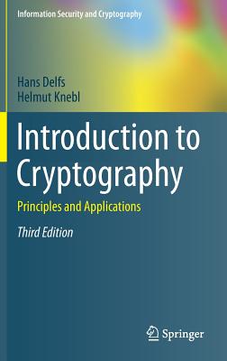 Introduction to Cryptography: Principles and Applications (Information Security and Cryptography)